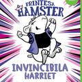 Prințesa Hamster #1: Invincibila Harriet - gallery small 