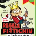 Regele Fistichiu și Împăratul Malefic #1 - gallery small 