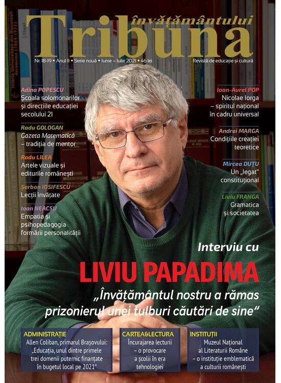 Tribuna Învățământului. Revista de educație și cultură Nr. 18-19/ Iulie-August 2021, Anul II, Serie Nouă - gallery big 1