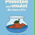 Povestea unui omuleţ din clasa a IV-a | paperback - gallery small 