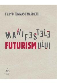 Manifestele futurismului