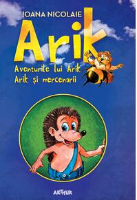 ARIK. Aventurile lui Arik. Arik și mercenarii