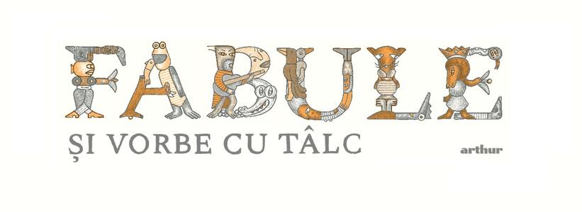 Cum a apărut antologia „Fabule și vorbe cu tâlc”