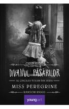 Miss Peregrine 5. Divanul păsărilor