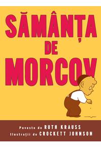 Sămânţa de morcov | paperback