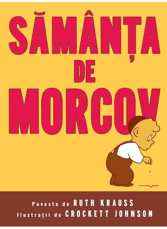 Sămânţa de morcov | paperback - gallery big 1