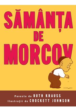 Sămânţa de morcov | paperback