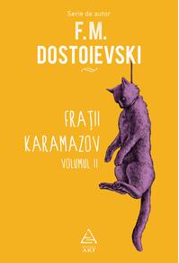 Frații Karamazov. Volumul 2