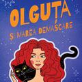 Olguța și marea demascare - gallery small 