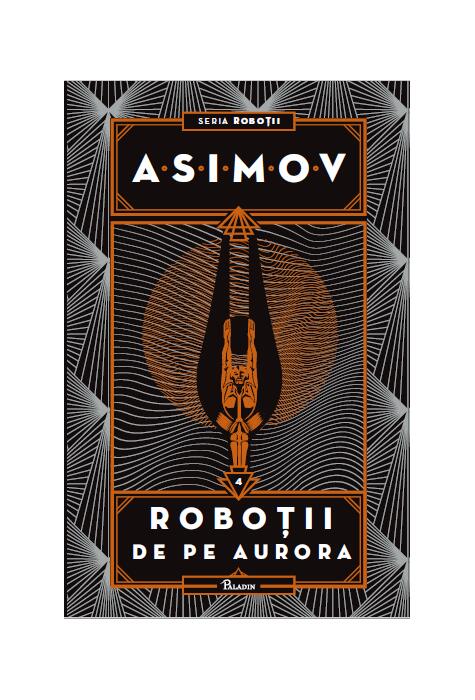 Roboții IV. Roboții de pe Aurora