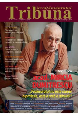 Tribuna Învățământului. Revista de educație și cultură Nr. 24/Decembrie 2021, Anul II, Serie Nouă