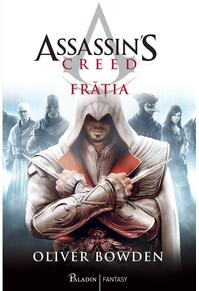 Assassin’s Creed (#2). Frăția