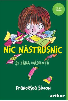 Nic Năstrușnic și Zâna Măseluță (#4) | paperback