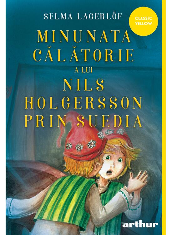 Minunata călătorie a lui Nils Holgersson prin Suedia | paperback - gallery big 1