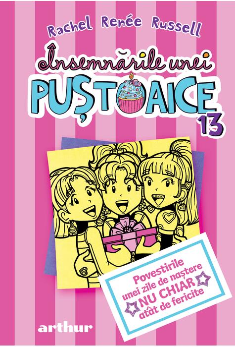 Însemnările unei puștoaice 13: Povestirile unei zile de naștere nu chiar atât de fericite