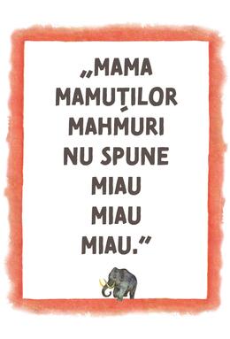 Mama mamuților mahmuri