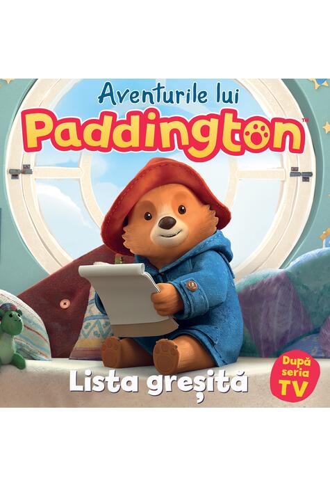 Aventurile lui Paddington: Lista greșită