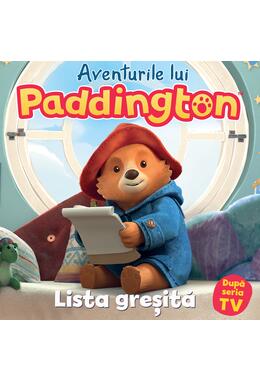 Aventurile lui Paddington: Lista greșită