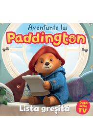 Aventurile lui Paddington: Lista greșită