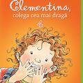 Clementina, colega cea mai dragă #4 | paperback - gallery small 