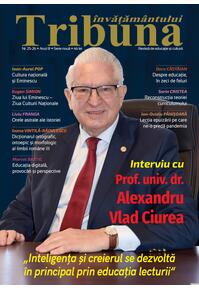 Tribuna Învățământului. Revista de educație și cultură Nr. 25-26/Ianuarie- Februarie 2022, Anul III, Serie Nouă