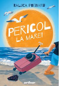 Pericol la mare!