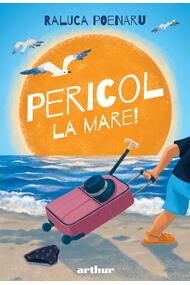 Pericol la mare!