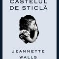 Pachet Jeannette Walls (Castelul de sticlă, Steaua de argint) - gallery small 