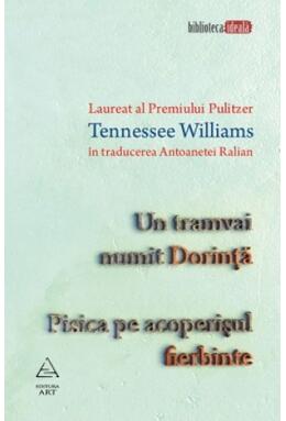 Un tramvai numit Dorinţă. Pisica pe acoperişul fierbinte