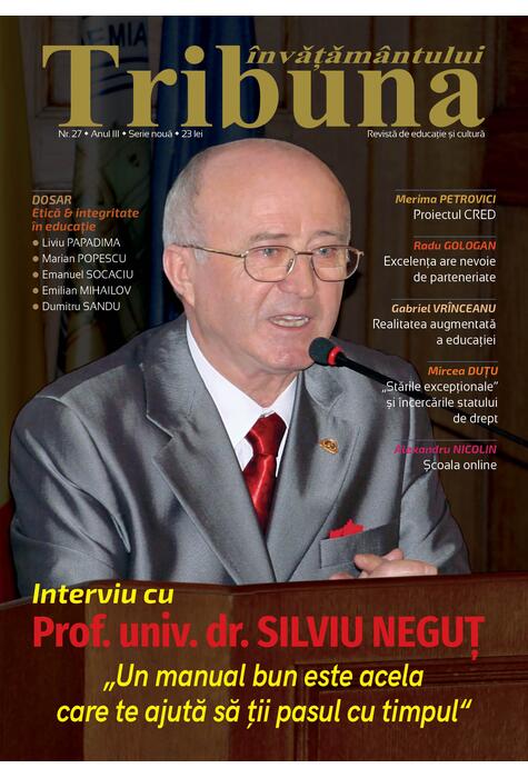 Tribuna Învățământului. Revista de educație și cultură Nr. 27/Martie 2022, Anul III, Serie Nouă