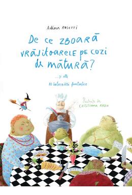 Pachet Povești cu întrebări fantastice (Domnișoara Poimâine și  joaca de-a Timpul, Crăciunul Domnișoarei Poimâine, De ce zboară vrăjitoarele...)