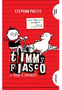 Timmy Fiasco 1. A greşi e omeneşte I paperback