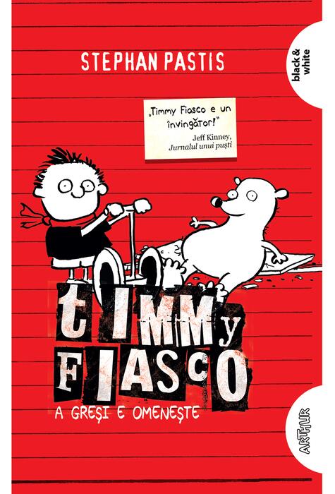 Timmy Fiasco 1. A greşi e omeneşte I paperback