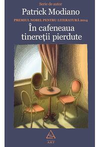 În cafeneaua tinereţii pierdute | hardcover