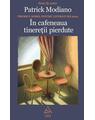 În cafeneaua tinereţii pierdute | hardcover - thumb 1