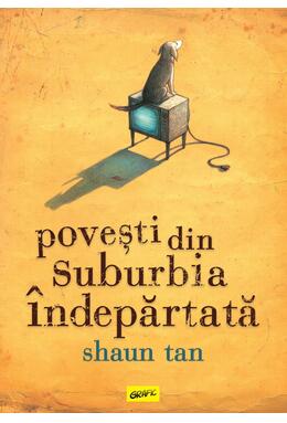 Pachet Shaun Tan ( Regulile verii, Sosirea, Povești din suburbia îndepărtată)