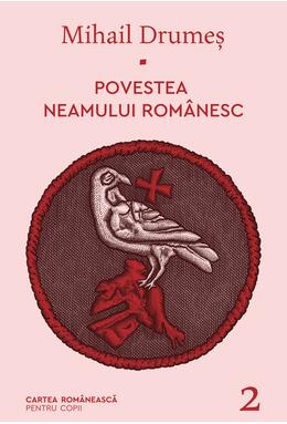 Pachet Povestea neamului românesc ( volumele 1- 3)