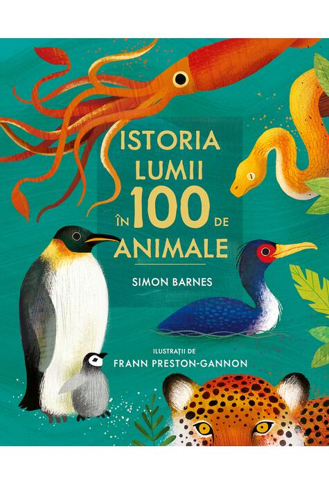 Istoria lumii în 100 de animale