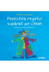 Povestea regelui supărat pe clovn