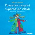 Povestea regelui supărat pe clovn - gallery small 