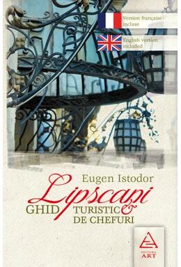 Lipscani. Ghid turistic & de chefuri