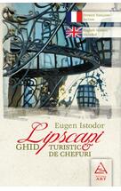 Lipscani. Ghid turistic & de chefuri