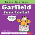 Seria Garfield #5. Garfield fură tortul... și lasagna, și puiul, și tarta - și inimile tuturor! - gallery small 