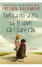 Bunica mi-a zis să-ți spun că-i pare rău