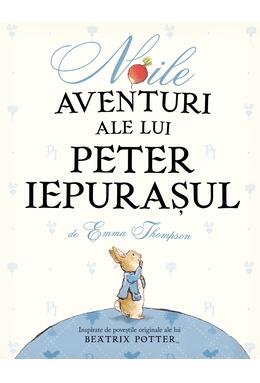 Pachet Peter Iepurașul (Beatrix Potter - carte de colorat, Noile aventuri ale lui Peter Iepurașul)