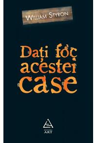 Daţi foc acestei case