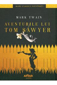 Aventurile lui Tom Sawyer | Mari Clasici Ilustrați