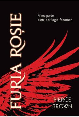 Pachet Pierce Brown (Furia Roșie, Furia Aurie, Furia Dimineții) | paperback