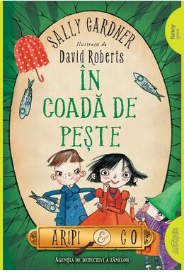 Aripi & Co (#2). În coadă de pește | paperback