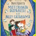 Aripi & Co (#3). Misterioasa dispariție a lui Billy Cataramă | paperback - gallery small 